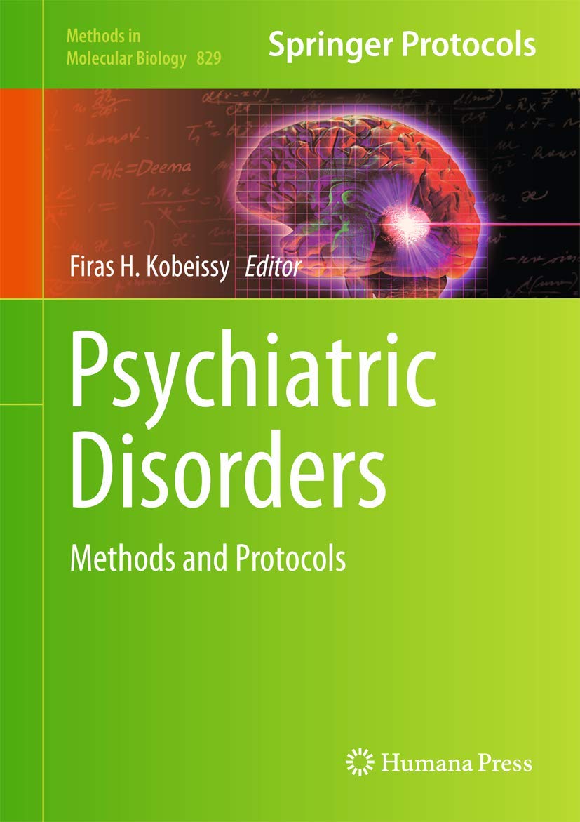Buy Psychiatric Disorders: Methods and Protocols: 829 (Methods in Molecular Biology, 829) — BookShops.in