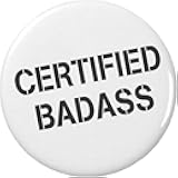 Certified Badass 2.25