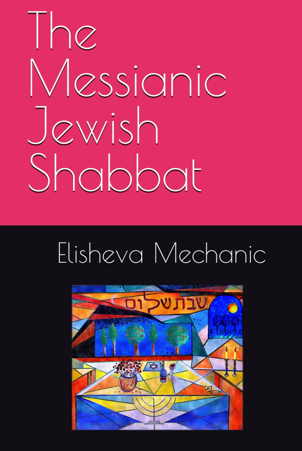 The Messianic Jewish Shabbat