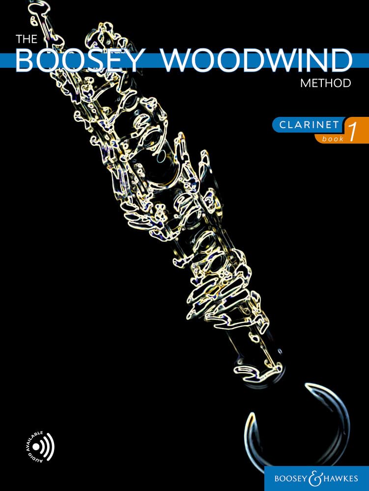 The Boosey Woodwind Method Clarinet Book 1 Band 1: Vol. 1