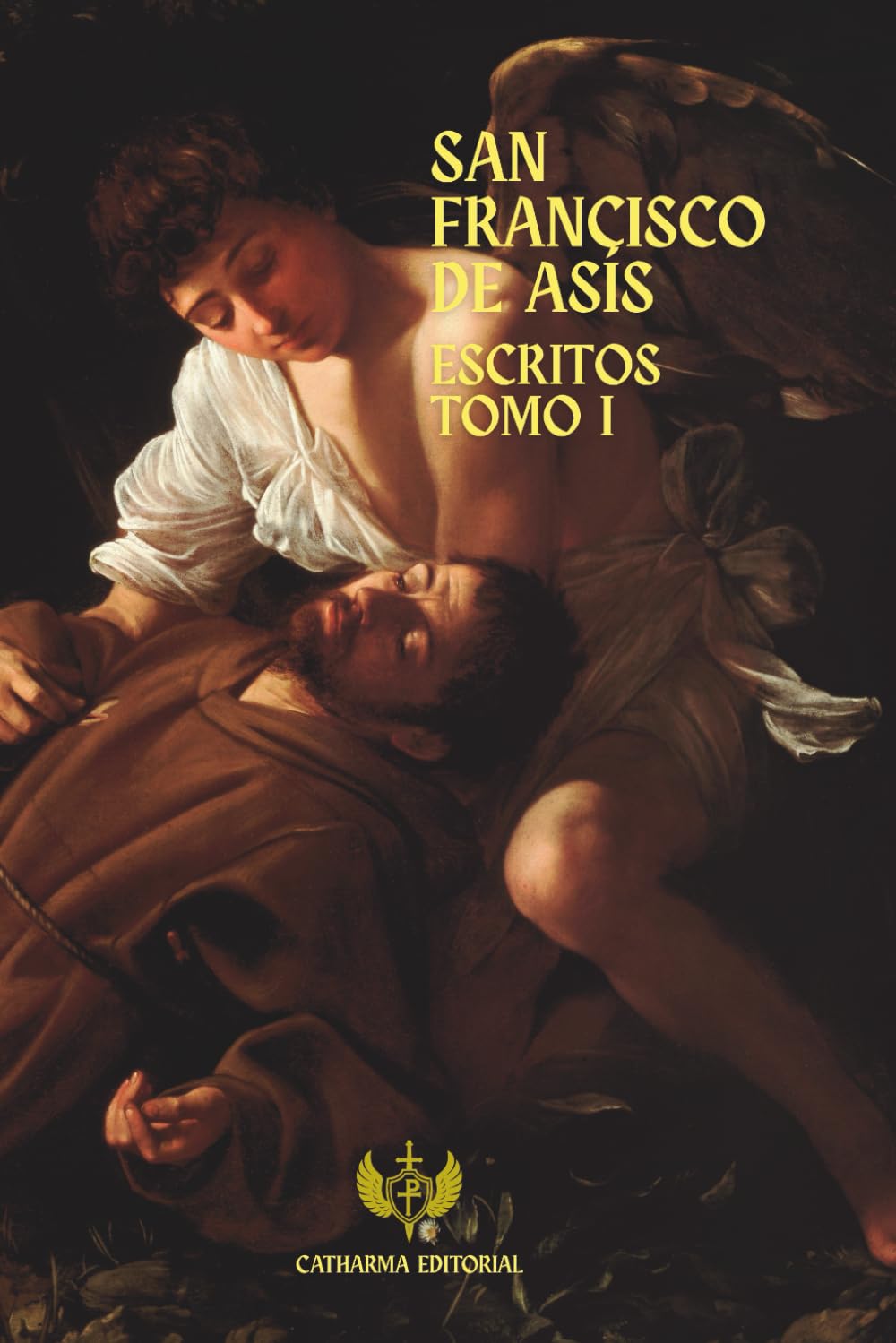 ESCRITOS DE SAN FRANCISCO DE ASÍS: TOMO I
