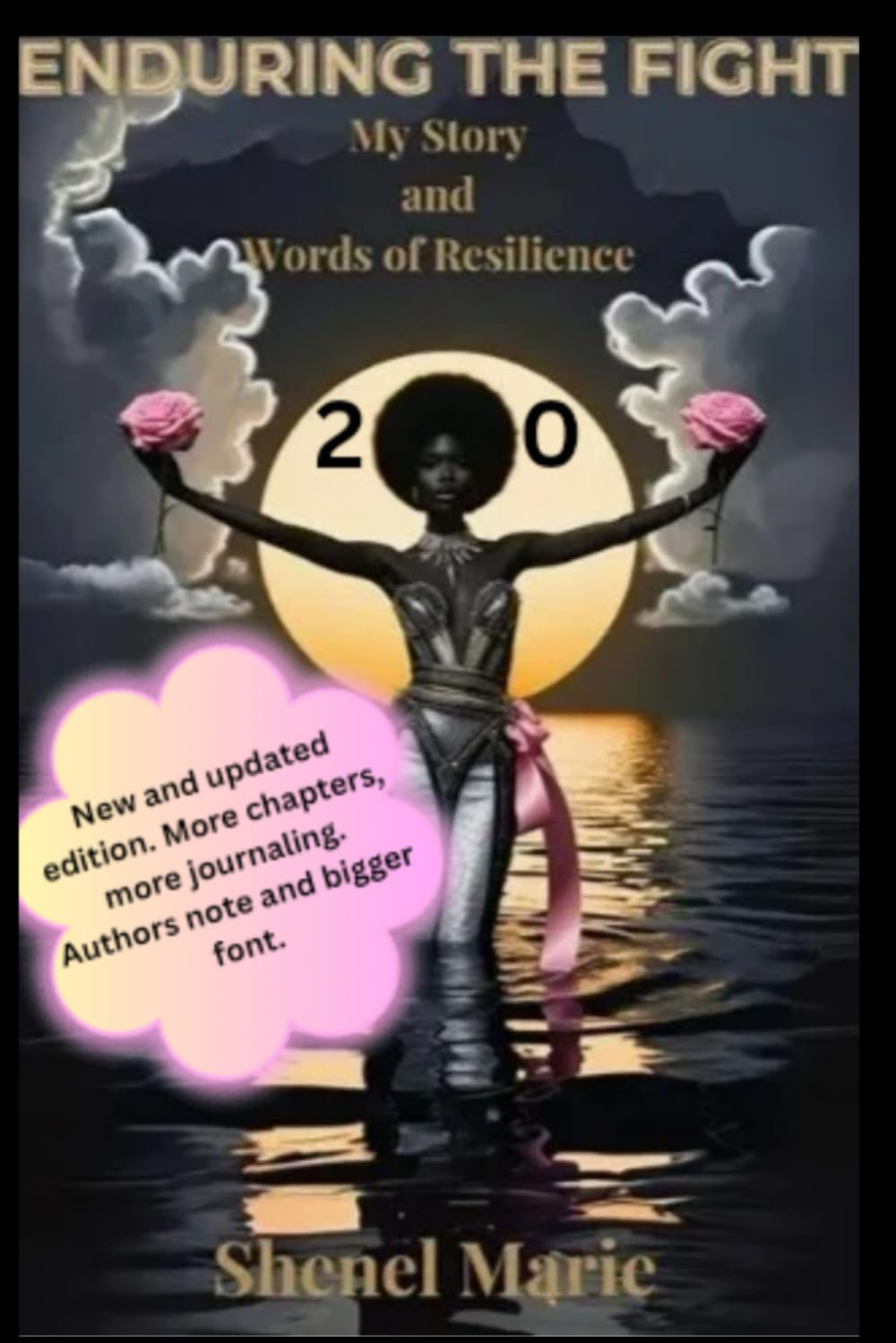 ENDURING THE FIGHT 2.0: My Story and Words of Resilience
