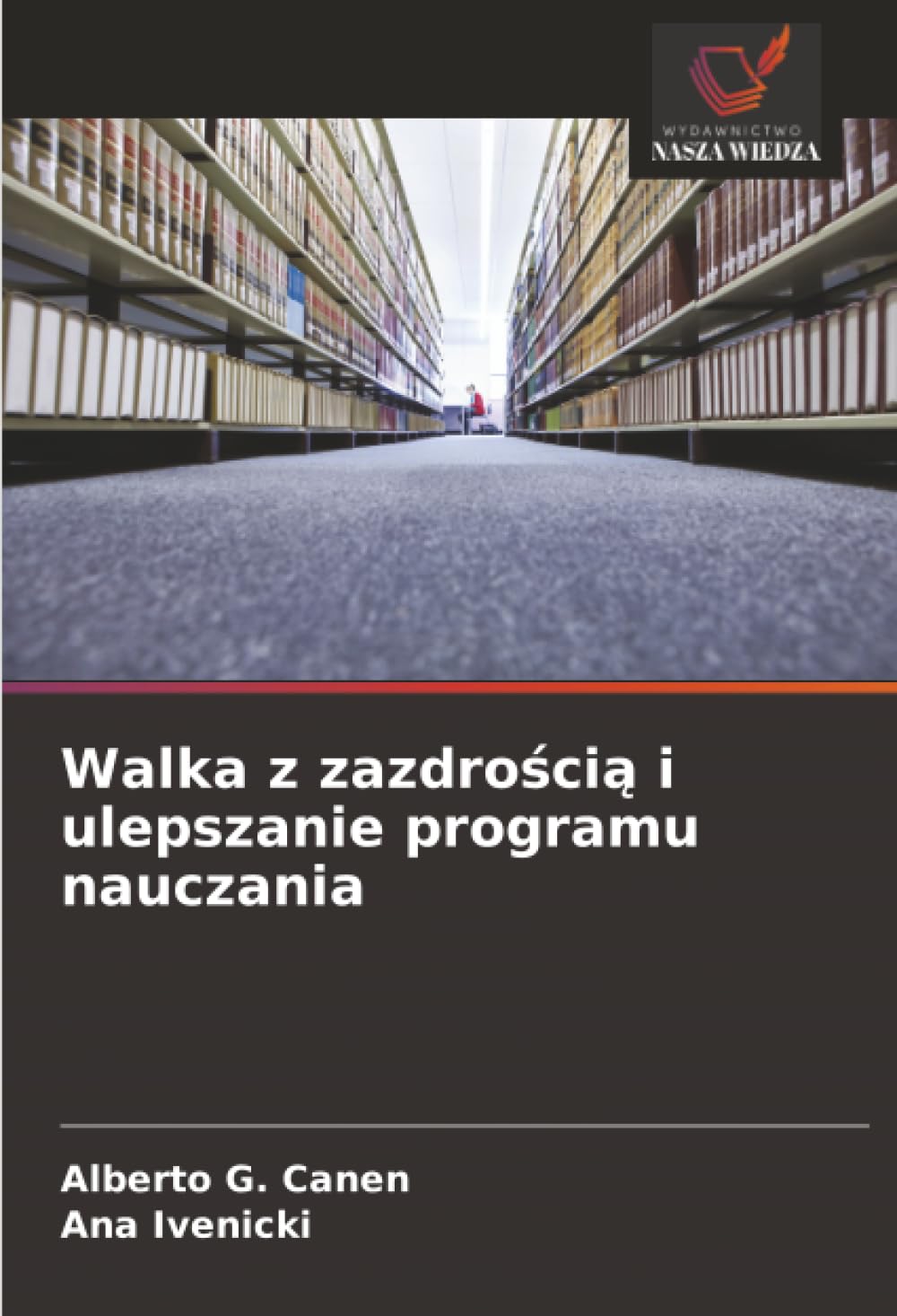 Walka z zazdrością i ulepszanie programu nauczania