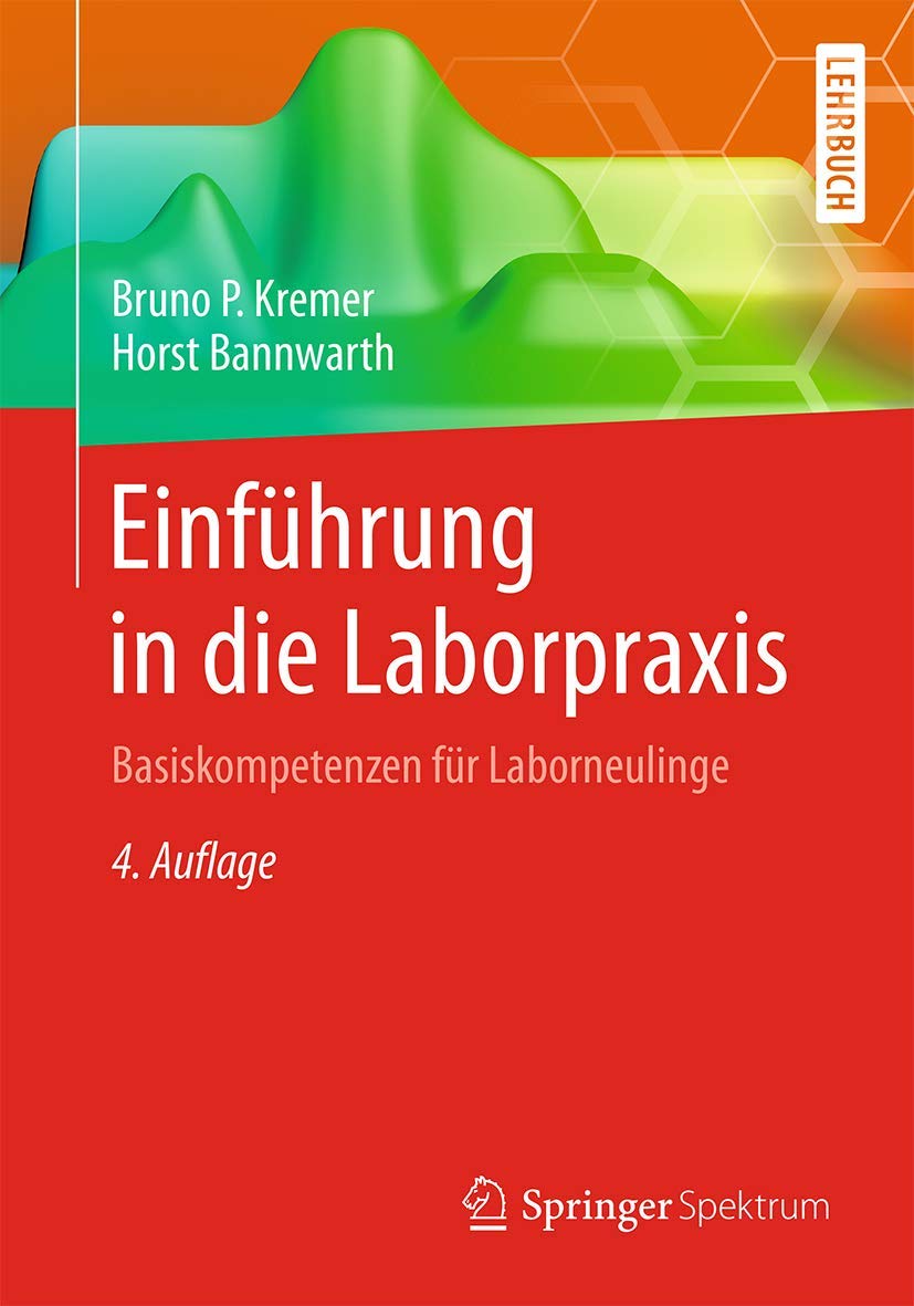 Einführung in die Laborpraxis: Basiskompetenzen für Laborneulinge