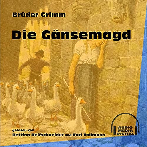 Die G&amp;auml;nsemagd (Written by Brüder Grimm) episode artwork