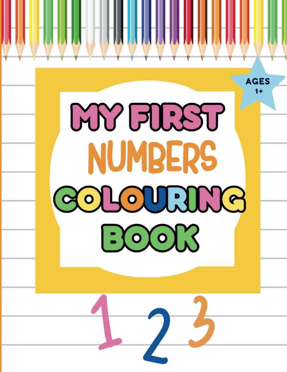 Numbers Colouring Book For Children: 100 Fun and Simple Colouring Pages For Toddlers - Preschool Kids Learning Numbers, Early Math Skills, Educational ... Fun, Number Recognition For Boys and Girls!