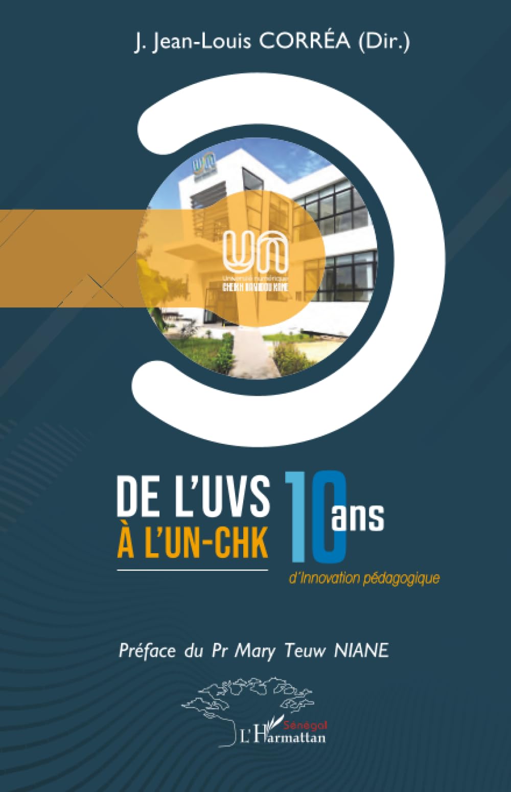 De l’UVS à l’UN-CHK: 10 ans d’innovation pédagogique