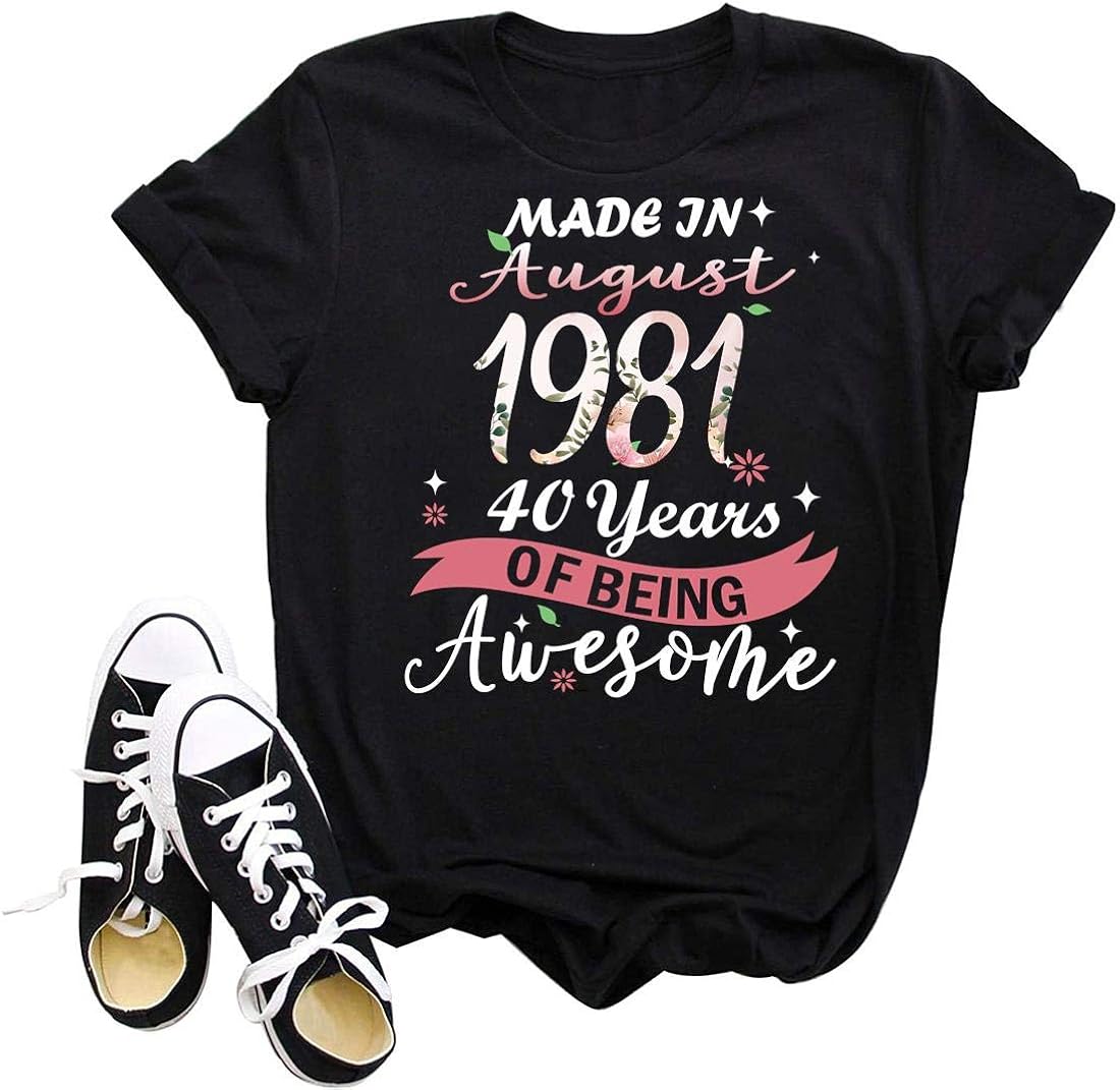 Made in 1981 40 years of being awesome Clearance