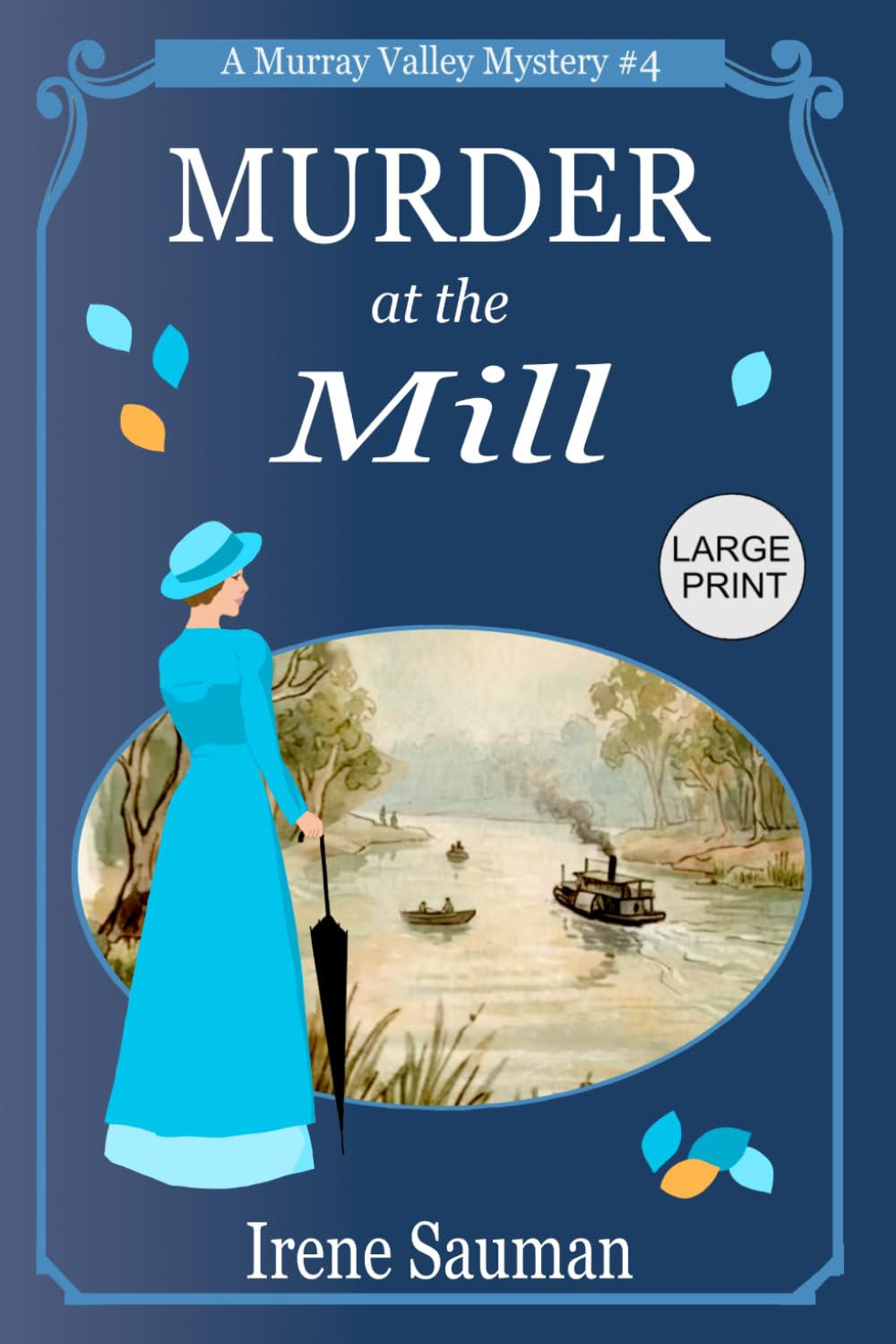 Murder at the Mill: An Australian Victorian era cozy mystery