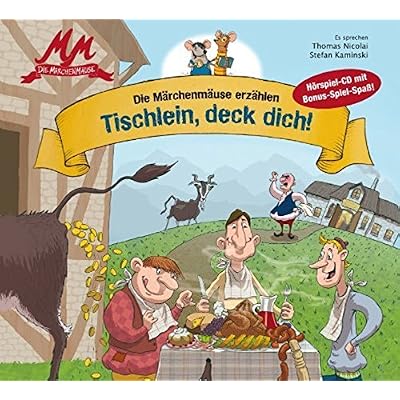 Die M&auml;rchenm&auml;use: Tischlein, deck dich!