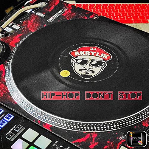 Hip Hop Dont Stop