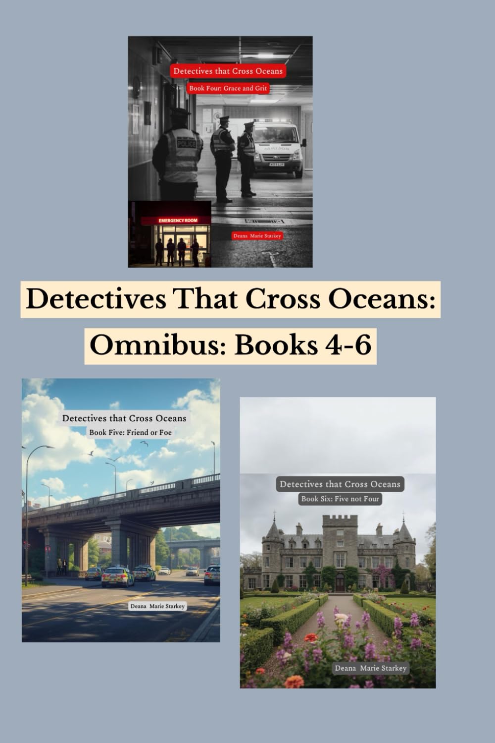 Detectives That Cross Oceans: Omnibus Edition- Books 4-6