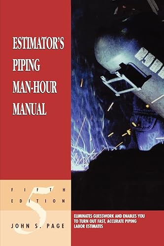 Estimator's Piping Man-Hour Manual (Estimator's Man-Hour Library)
