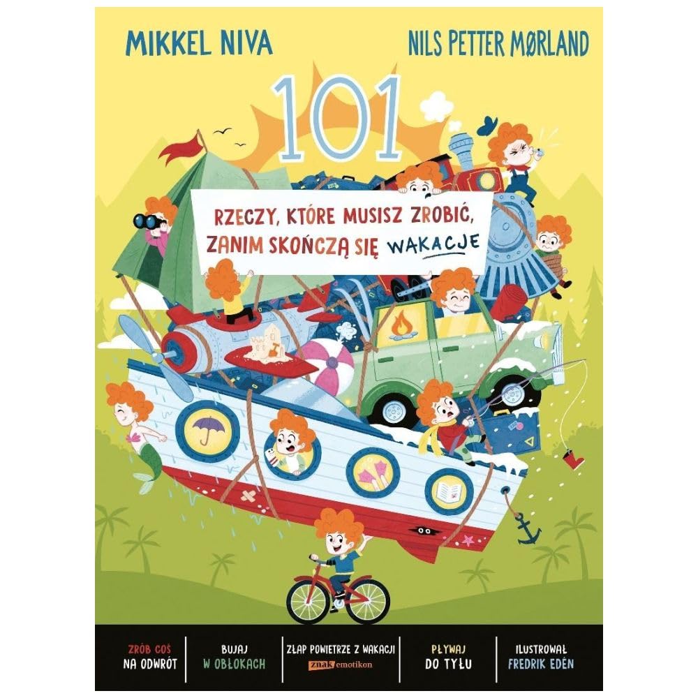101 rzeczy, które musisz zrobić, zanim skończą się wakacje