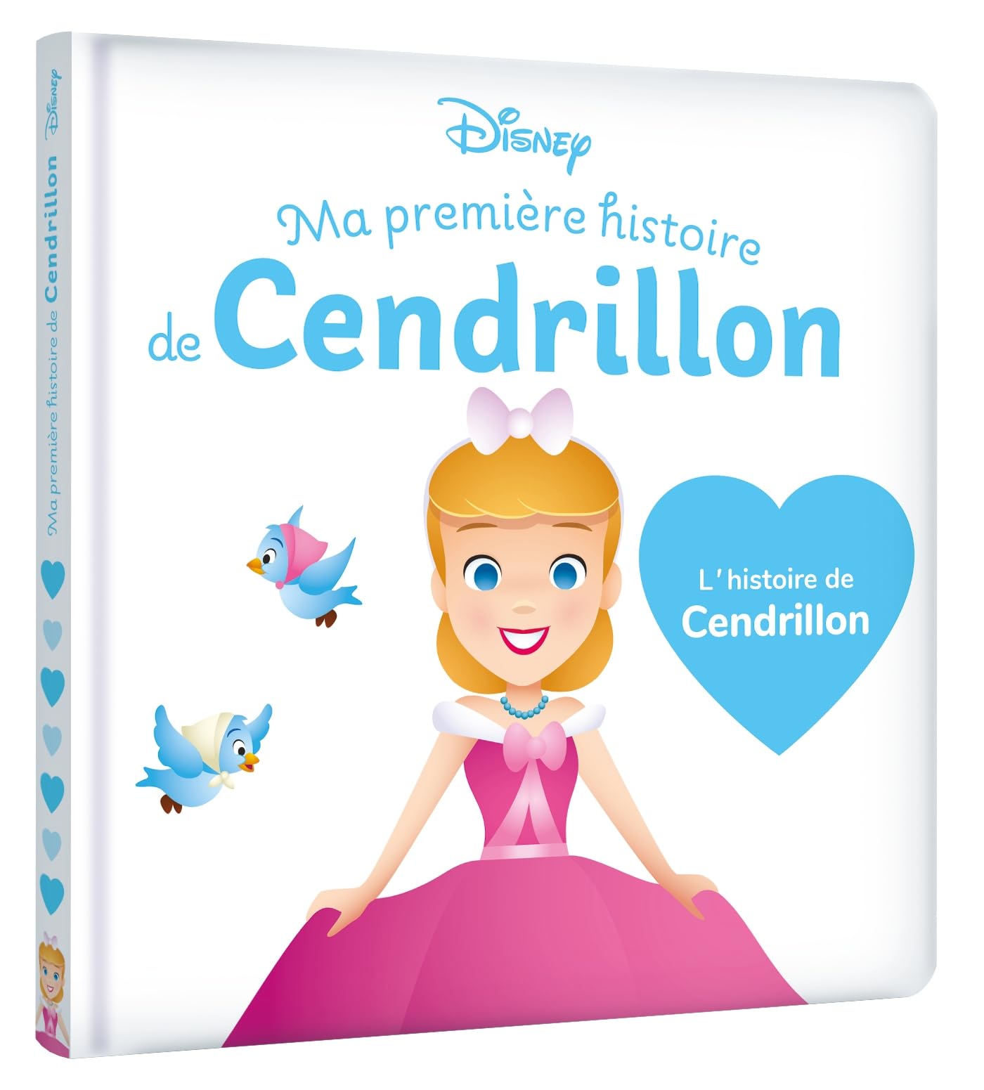 DISNEY BABY - Ma Première Histoire de Cendrillon, L'histoire du film: Ma première histoire de princesse