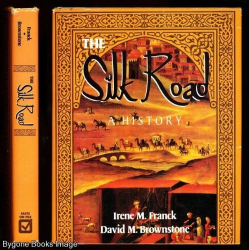 The Silk Road: A History 0816011222 Book Cover