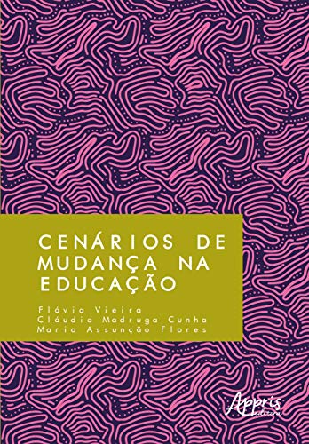 Cenários de mudança na educação: