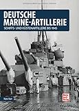 Deutsche Marine-Artillerie: Schiffs- und Küstenartillerie bis 1945