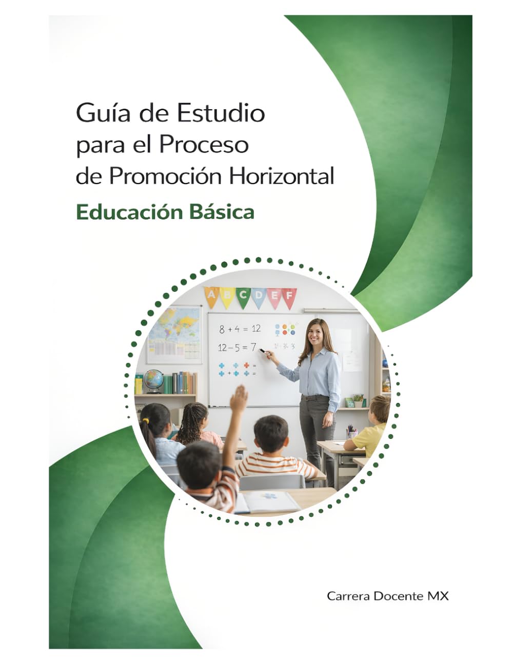 Guía de Estudio para el Proceso de Promoción Horizontal: Educación Básica (Guías USICAMM 2026-2027)