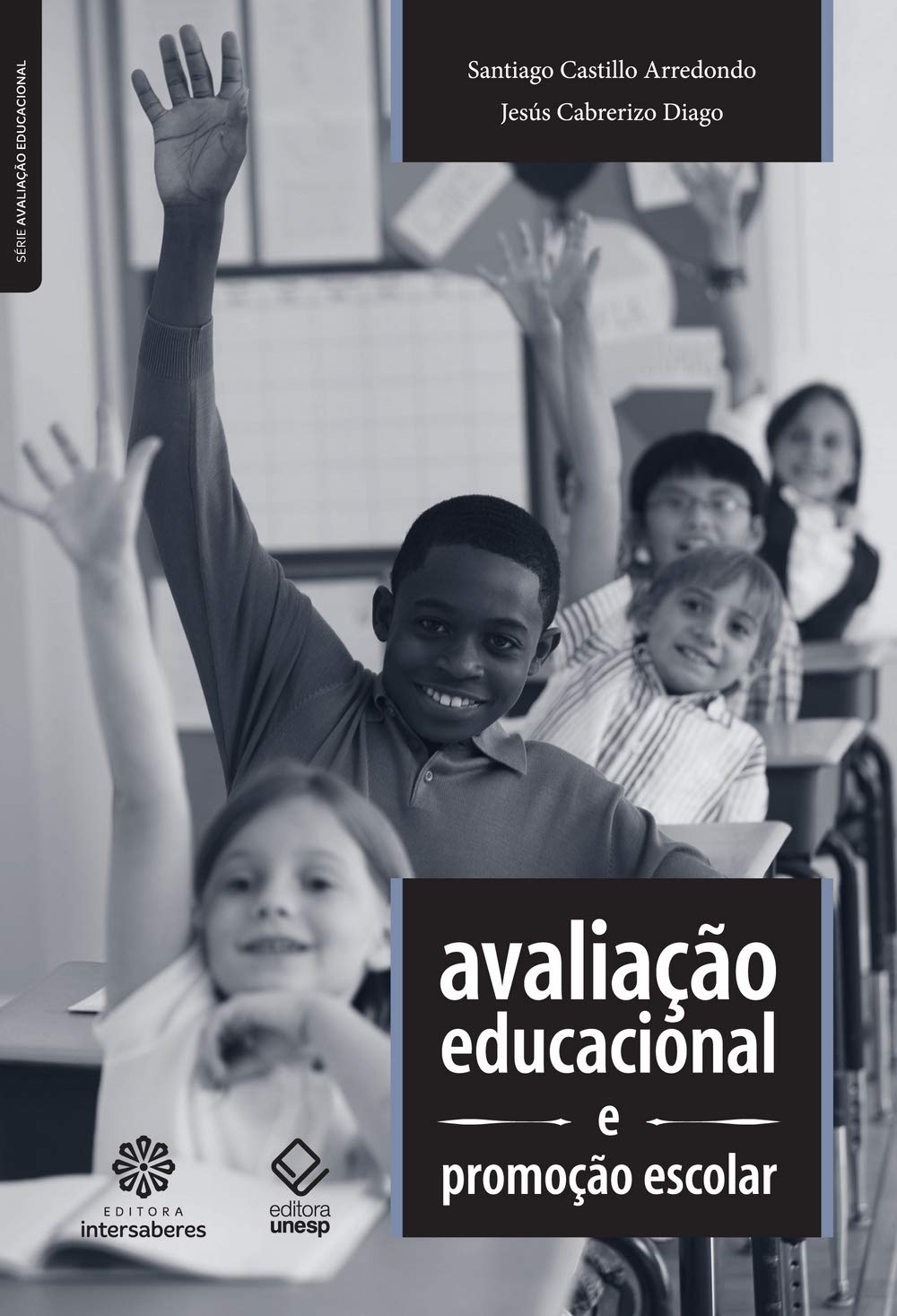 Avaliação educacional e promoção escolar | Amazon.com.br