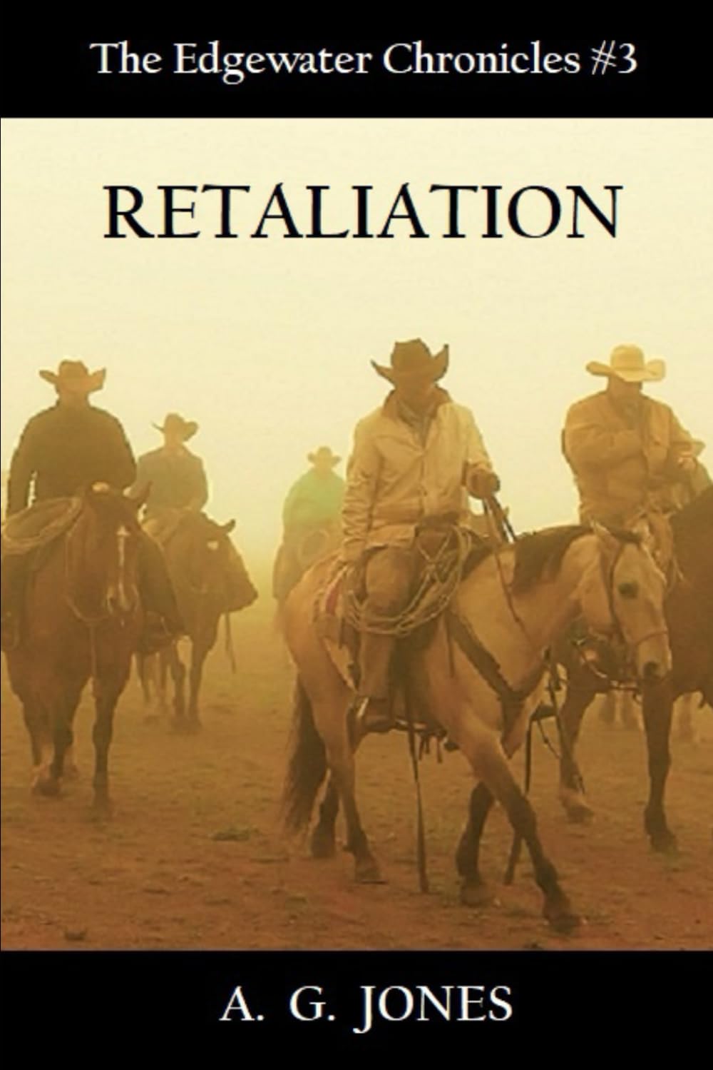 Retaliation: The Edgewater Chronicles #3