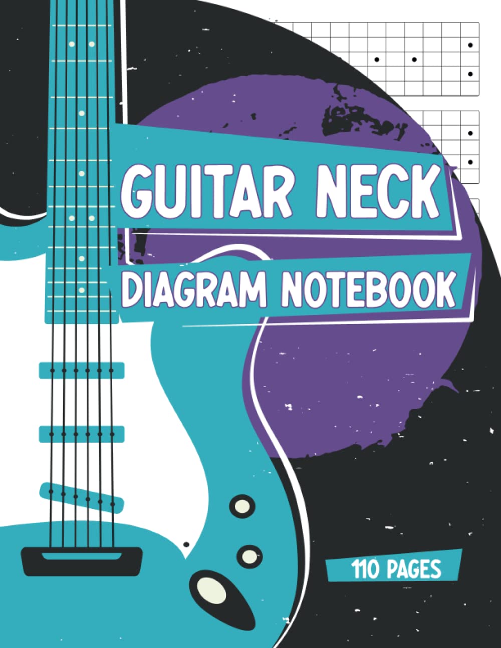 Guitar Fretboard Diagram Book: Guitar Neck Diagrams Log Book | Blank Sheet Music Composition Paper | Chord Diagram , Standard Blank Sheet ... For Teachers, Students, And Musicians