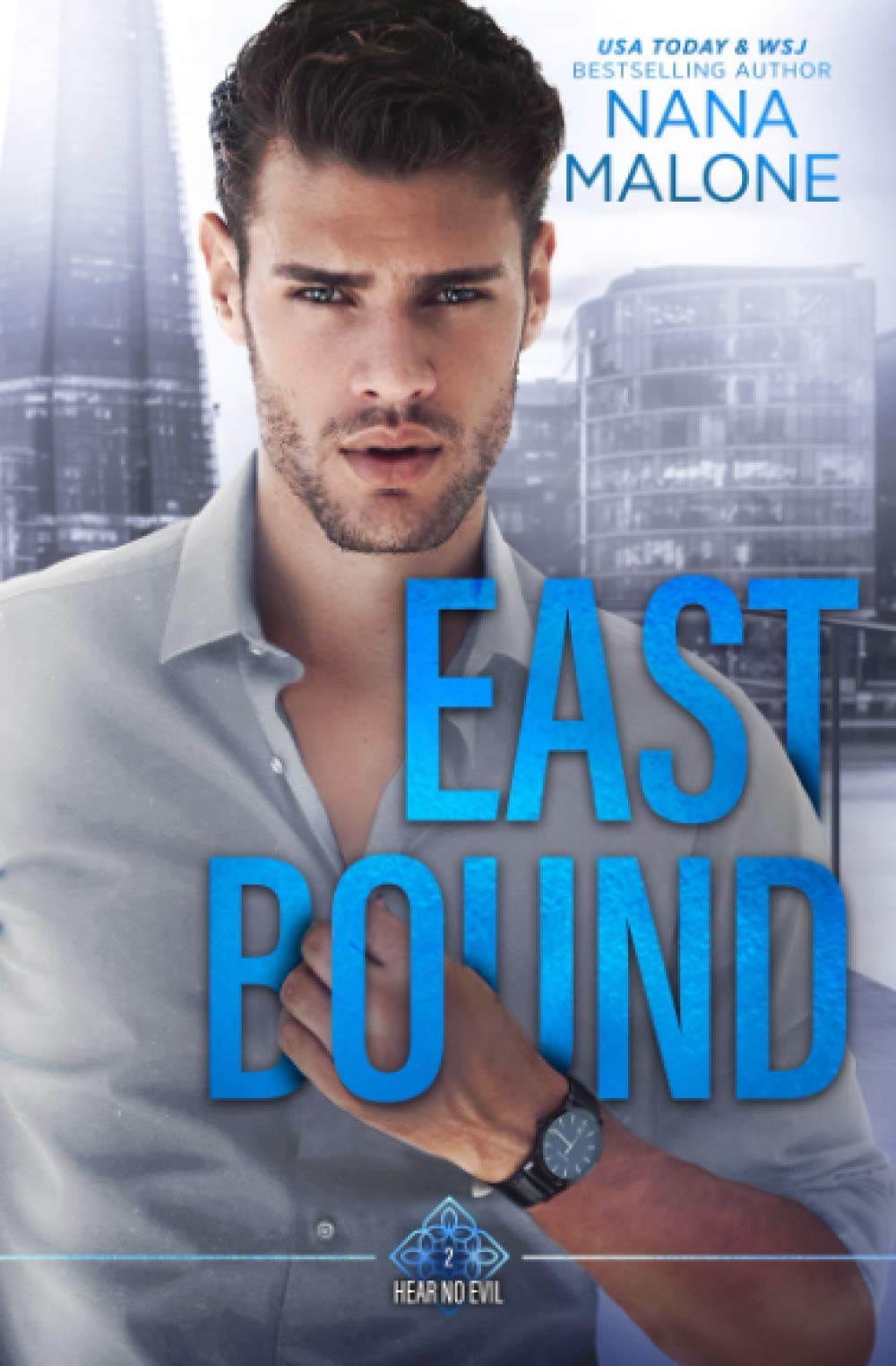 East Bound: Billionaire Romance (London Lords)