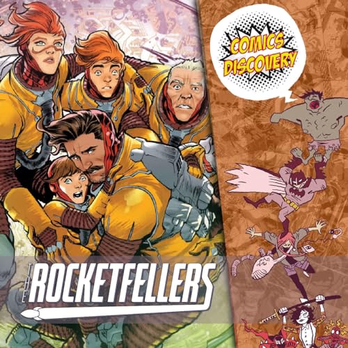 The Rocketfellers : des vacances dans le temps en famille | ComicsDiscovery : S10E24