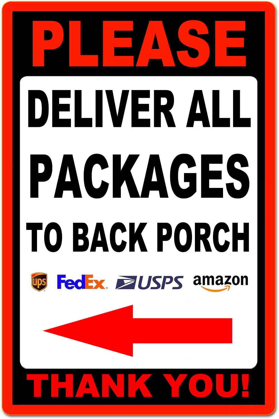 WAGSUO Metal Aluminum Sign 12x8in Please Deliver All Packages To Back Porch Thank You Left Arrow Tin Composite Outdoor Delivery Custom Signs For Yard Home