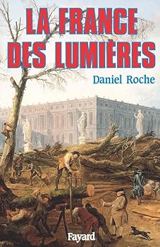 Paperback La France des Lumières [French] Book