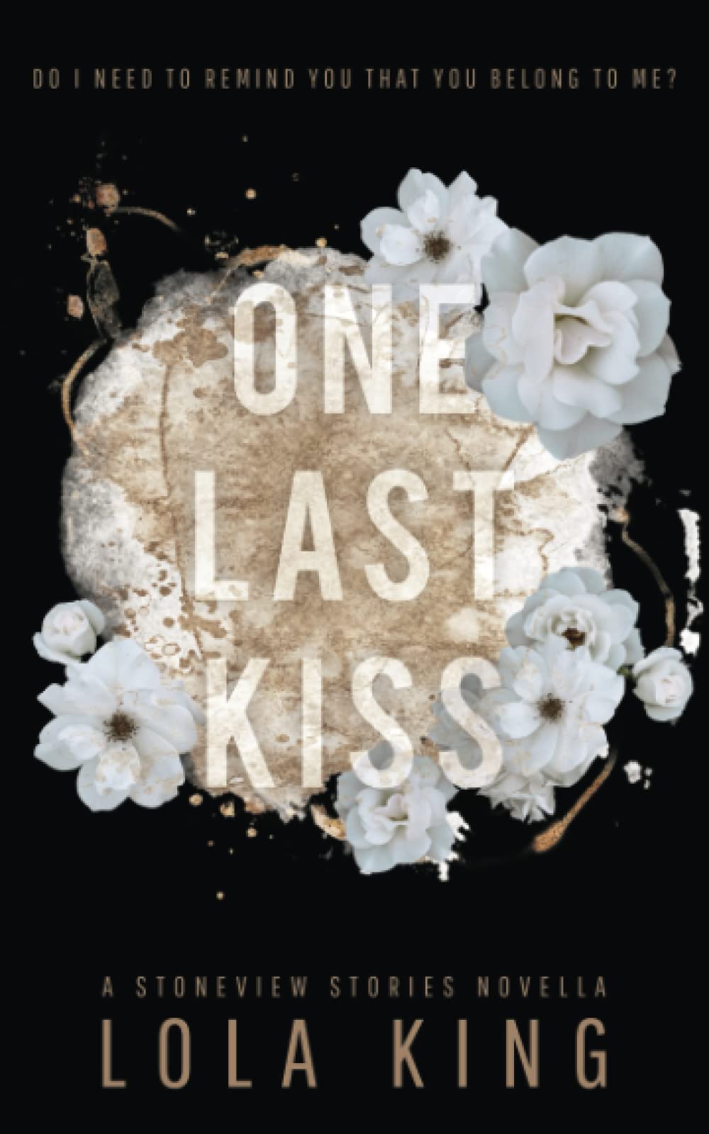 One Last Kiss: A Stoneview Stories Novella: 4