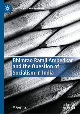 Buy Bhimrao Ramji Ambedkar and the Question of Socialism in India Book ...