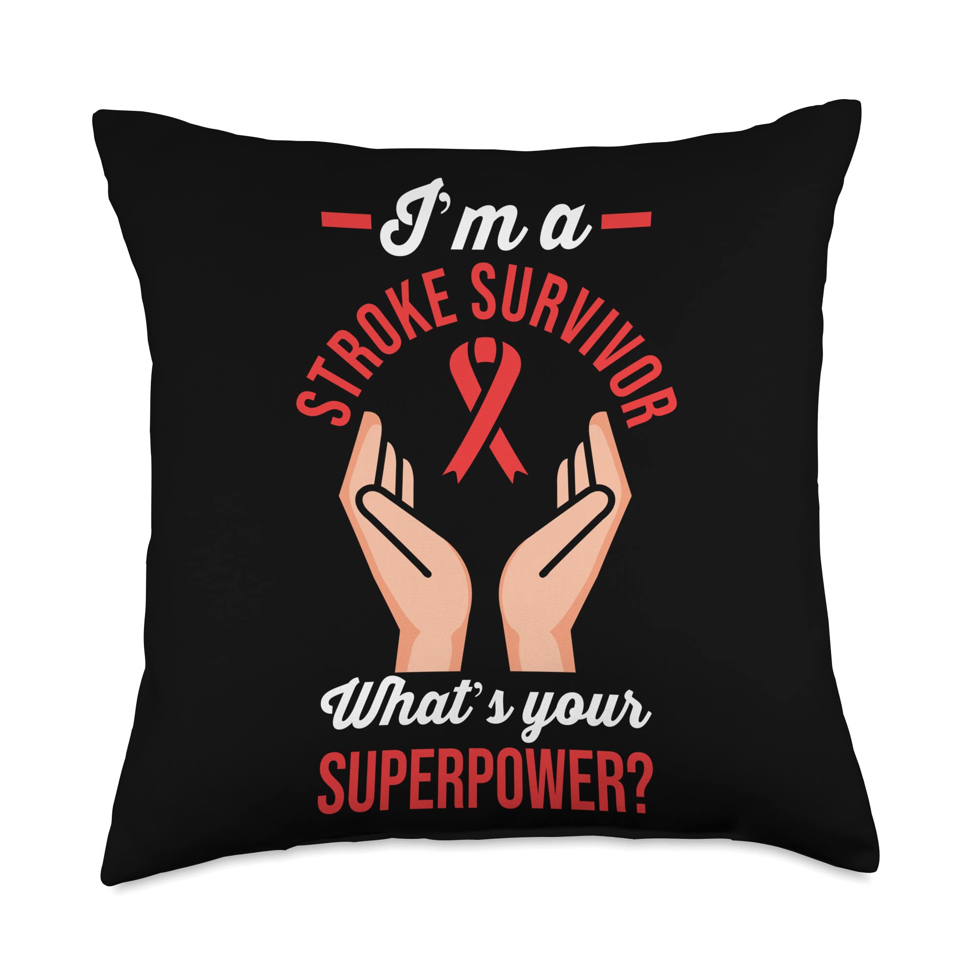 Gift For Stroke Survivor & Stroke Patient Red Ribbon | I'm A Stroke Survivor What is Your Superpower Throw Pillow, 18x18, Multicolor