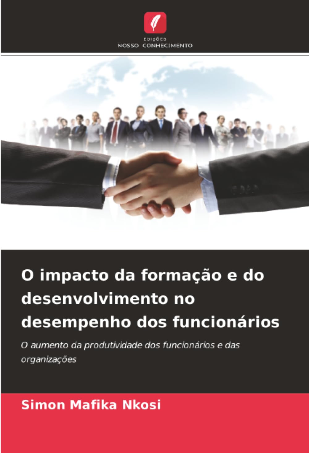 O impacto da formação e do desenvolvimento no desempenho dos funcionários: O aumento da produtividade dos funcionários e das organizações