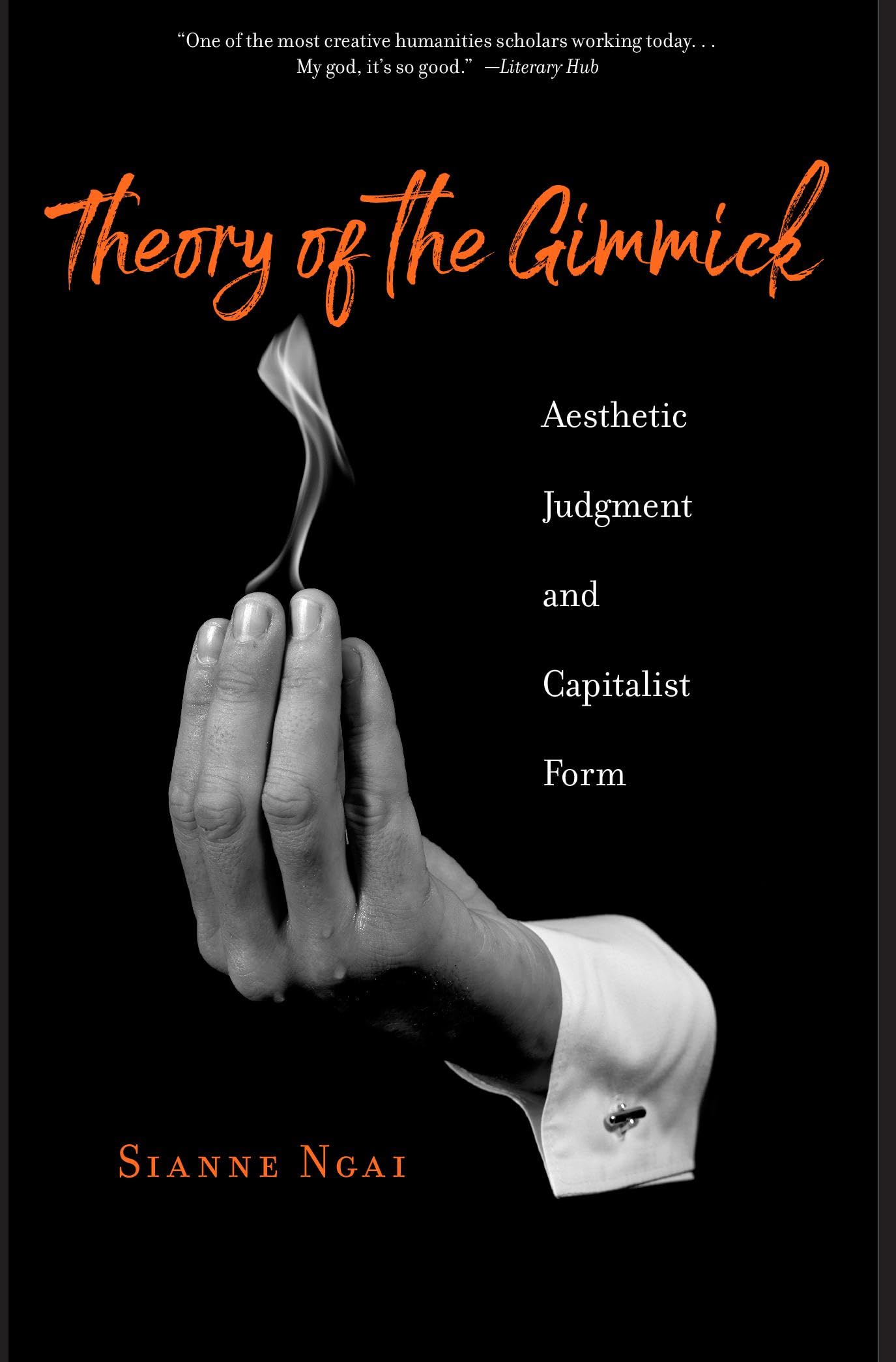 Theory of the Gimmick by Sianne Ngai - 9780674278745