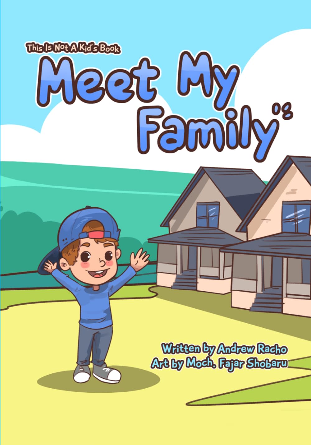 This Is Not A Kid's Book: Meet My Family