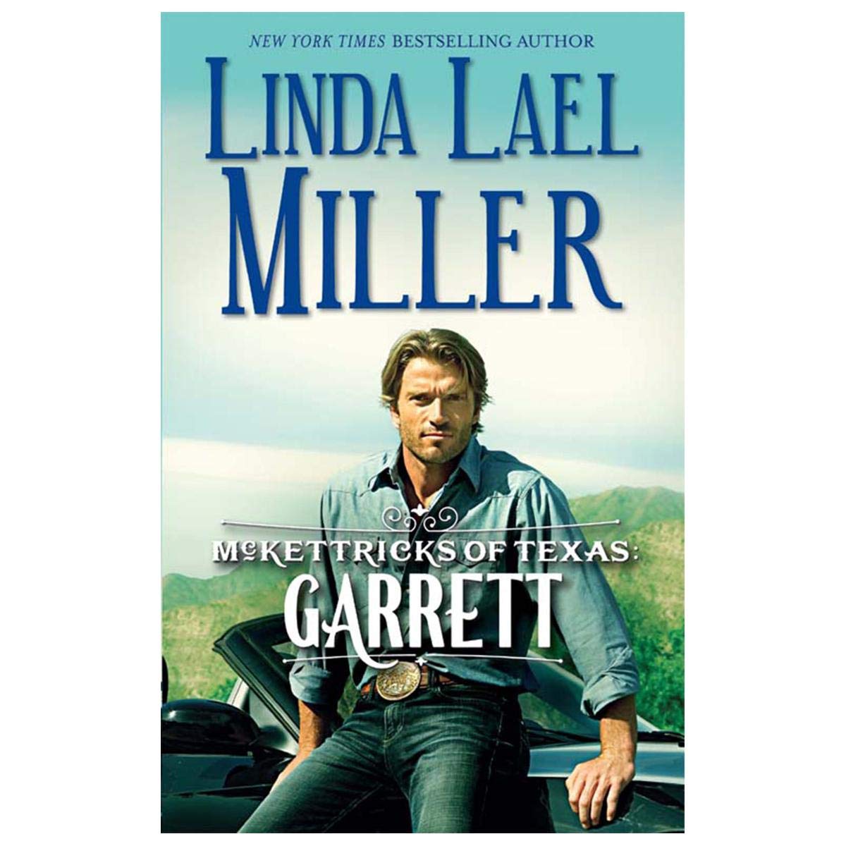 McKettricks of Texas: Garrett: Book 3