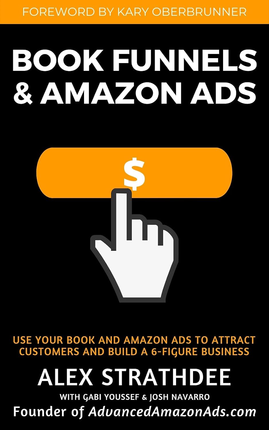 Book Funnels & Amazon Ads: How to use your book & Amazon Ads To Attract Customers and build a 6+ figure business