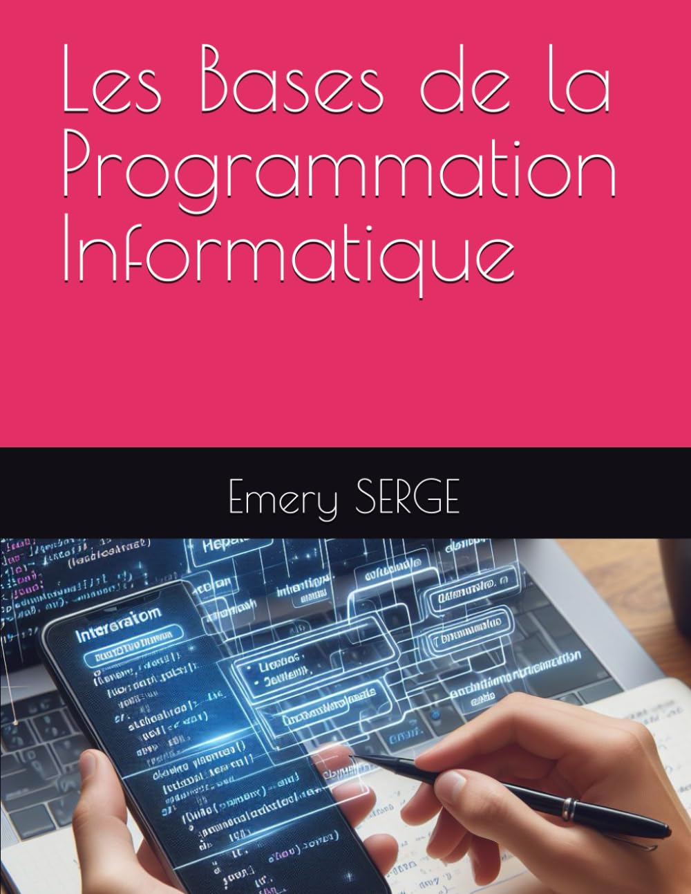 Les Bases de la Programmation Informatique
