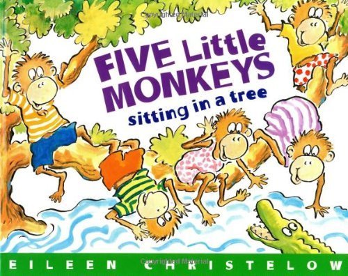 Five Little Monkeys Sitting in a Tree by Eileen Christelow (1993-03-22)