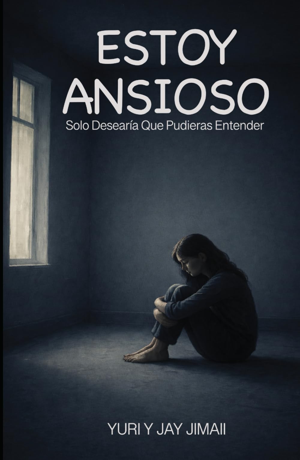 ESTOY ANSIOSO - Solo Desearía Que Pudieras Entender