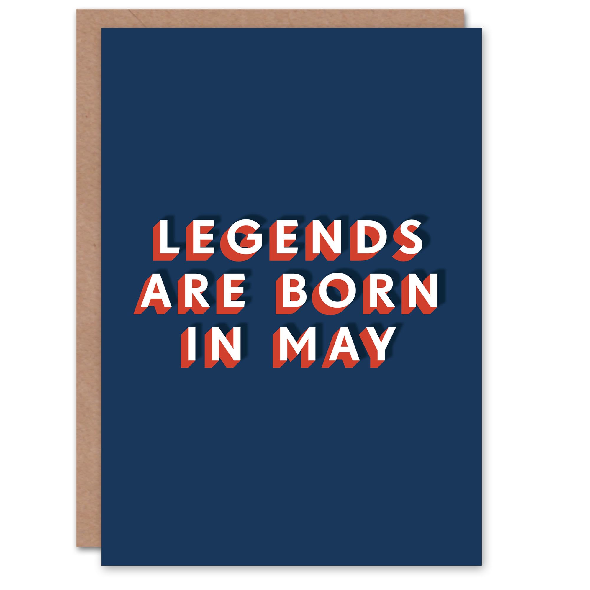 Artery8 Legends Are Born In May Bold Modern For Him Birthday Card