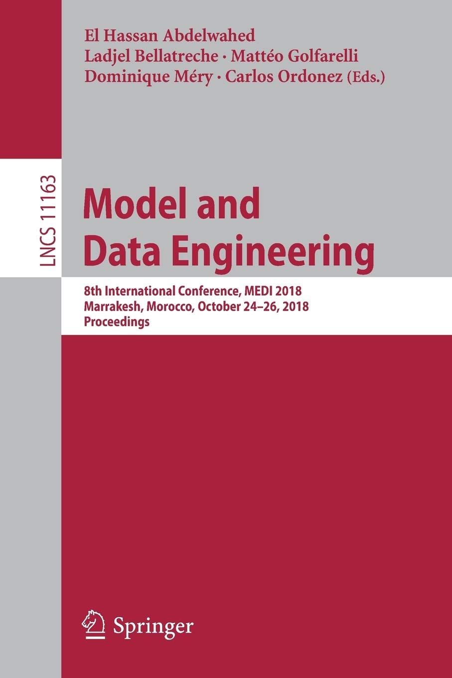 Model and Data Engineering: 8th International Conference, MEDI 2018, Marrakesh, Morocco, October 24-26, 2018, Proceedings