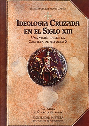Ideología Cruzada en el Siglo XIII