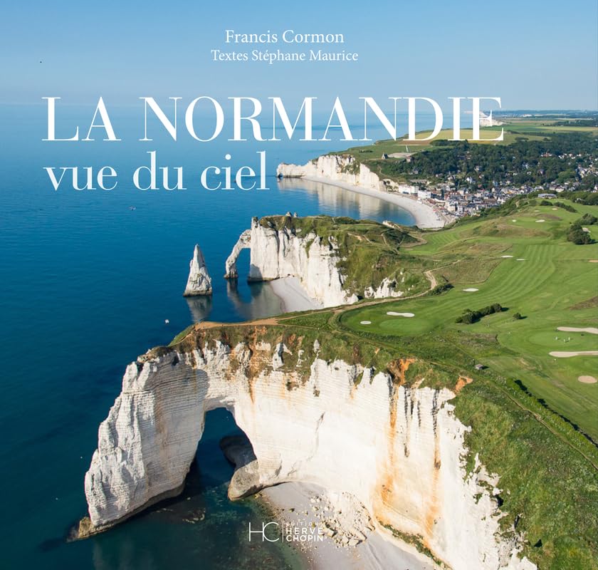 La Normandie vue du ciel album photos panoramiques des paysages normands