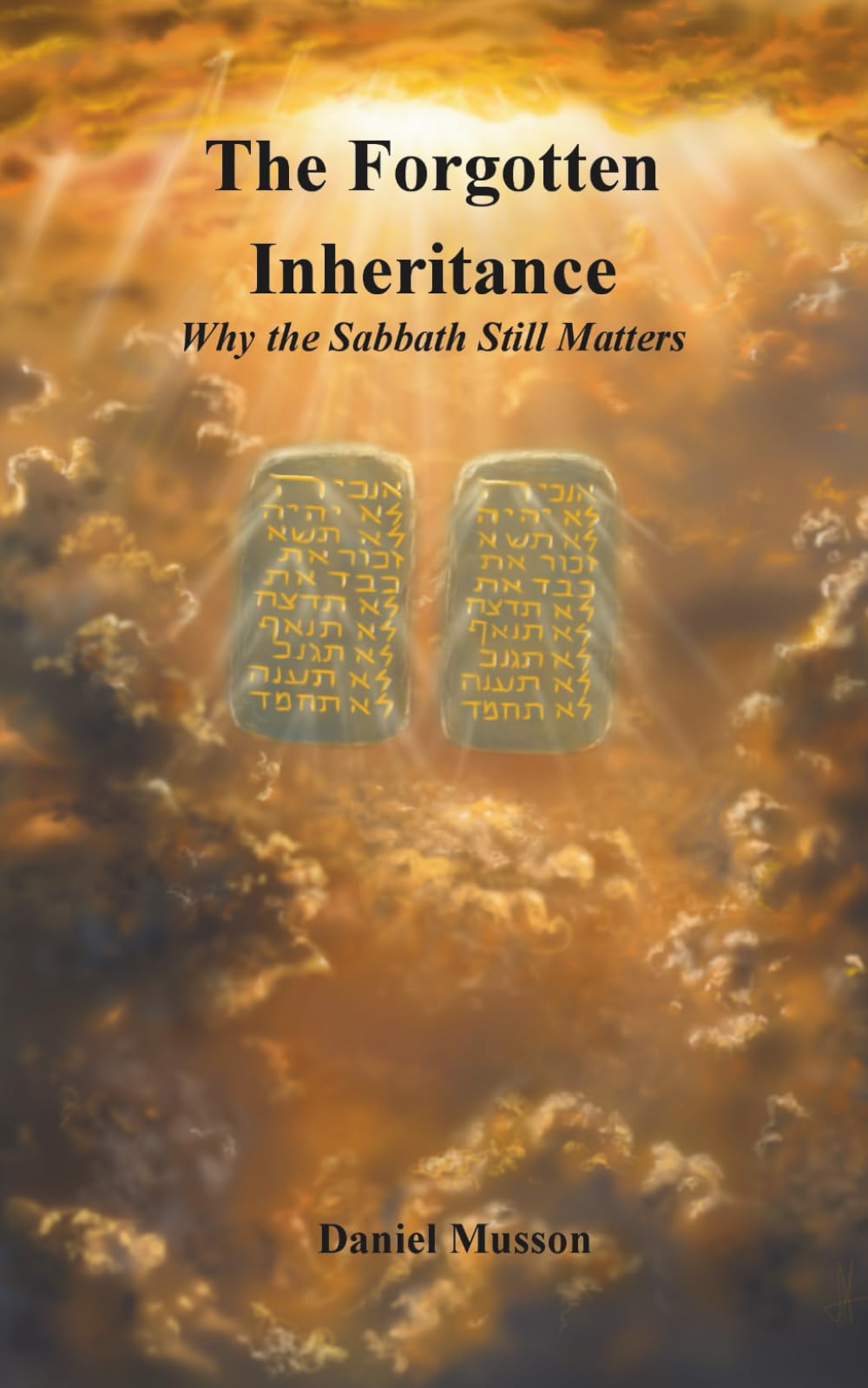 The Forgotten Inheritance: Why the Sabbath Still Matters