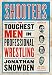 Shooters: The Toughest Men in Professional Wrestling