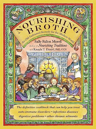 Nourishing Broth: An Old-Fashioned Remedy for the Modern World image 2