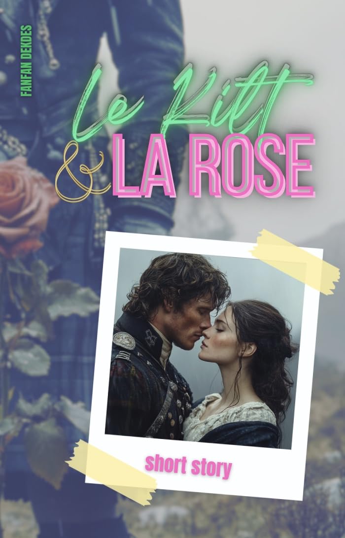 Le Kilt et la Rose (French Edition)      Kindle Edition
