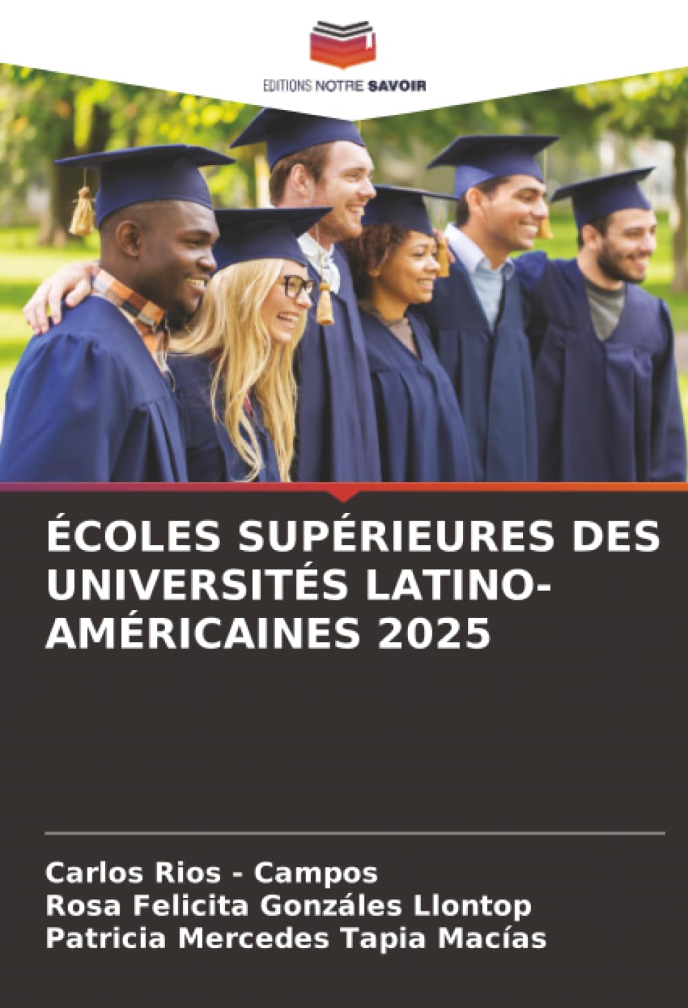 ÉCOLES SUPÉRIEURES DES UNIVERSITÉS LATINO-AMÉRICAINES 2025